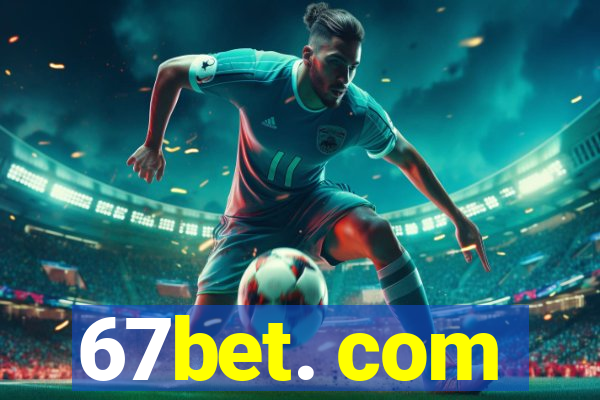 67bet. com